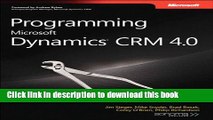 Download Programming Microsoft Dynamics CRM 4.0 (Developer Reference) PDF Online
