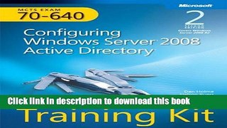 Read Self-Paced Training Kit (Exam 70-640) Configuring Windows Server 2008 Active Directory (MCTS)