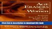 Read Book AGE ERASERS FOR WOMEN P: Actions You Can Take Right Now to Look Younger and Feel Great