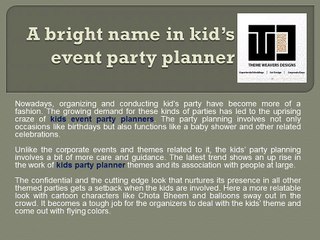 A cheerful name in kid’s event party planner