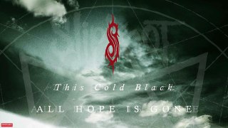 Slipknot - This Cold Black