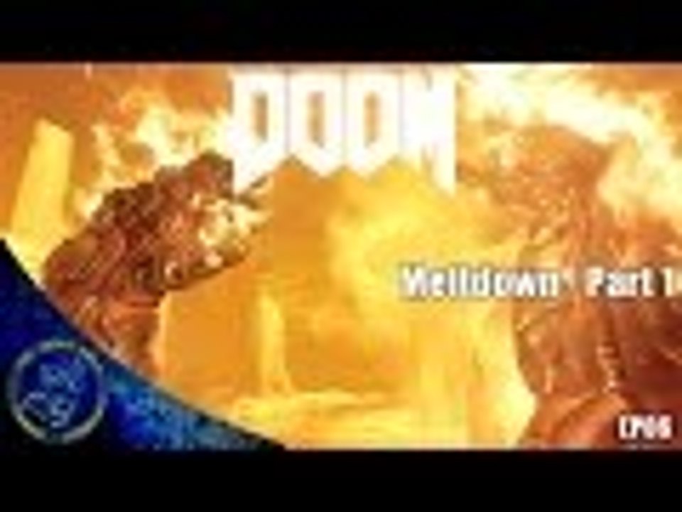 DOOM (PC): Meltdown - Part 1 | Let's Play (EP06)