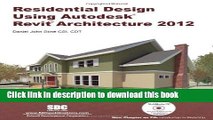 [PDF] Residential Design Using Autodesk Revit Architecture 2012 [Read] Online