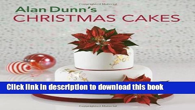 [PDF] Alan Dunn s Christmas Cakes [Download] Online