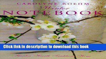 [PDF] Carolyne Roehm Winter Notebook [Read] Online