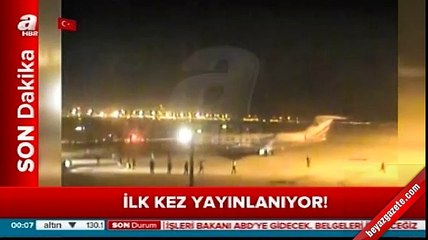 Cumhurbaşkanı'nın uçağı darbe gecesi böyle iniş yaptı