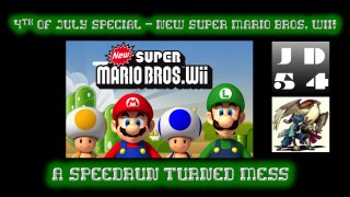 I DON'T THINK THIS IS A SPEEDRUN - New Super Mario Bros. Wii - 2016 Super-Late 4th of July Special PT. 1