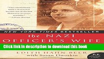Download The Nazi Officer s Wife: How One Jewish Woman Survived the Holocaust PDF Free