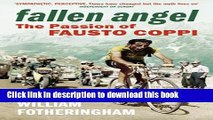Read Fallen Angel: The Passion of Fausto Coppi (Yellow Jersey Cycling Classics) Ebook Free