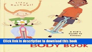 Read The Busy Body Book: A Kid s Guide to Fitness  PDF Online