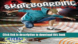 Read Skateboarding (Intense Sports)  Ebook Free