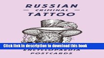 Download Russian Criminal Tattoo Encyclopaedia Postcards Ebook Online