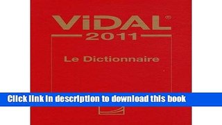 [PDF]  Dictionnaire Vidal 2011  [Download] Full Ebook