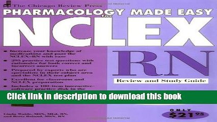 PDF Chicago Review Press Pharmacology Made Easy for NCLEX-RN Review and Study Guide (Pharmacology