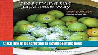Read Preserving the Japanese Way: Traditions of Salting, Fermenting, and Pickling for the Modern