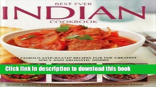 Read Best Ever Indian Cookbook: 325 Famous Step-By-Step Recipes For The Greatest Spicy And