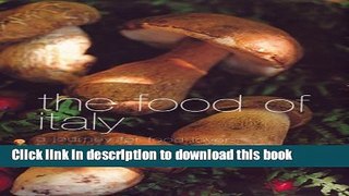 Read The Food of Italy: A Journey for Food Lovers  PDF Online