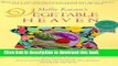 Download Mollie Katzen s Vegetable Heaven: Over 200 Recipes Uncommon Soups, Tasty Bites,