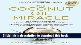 Read The Coconut Oil Miracle, 5th Edition  Ebook Free