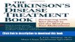 [PDF]  The Parkinson s Disease Treatment Book: Partnering with Your Doctor to Get the Most from