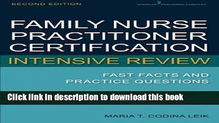 Read Book Family Nurse Practitioner Certification Intensive Review: Fast Facts and Practice