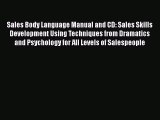READ book  Sales Body Language Manual and CD: Sales Skills Development Using Techniques from