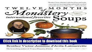 Download Twelve Months of Monastery Soups Ebook Online