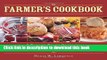 Read The Farmer s Cookbook: A Back to Basics Guide to Making Cheese, Curing Meat, Preserving