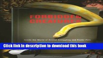 [PDF] Forbidden Creatures: Inside the World of Animal Smuggling and Exotic Pets [Read] Full Ebook