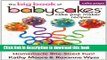 Download The Big Book of Babycakes Cake Pop Maker Recipes: Homemade Bite-Sized Fun!  PDF Online