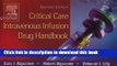 [PDF]  Critical Care Intravenous Infusion Drug Handbook  [Read] Full Ebook