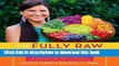 Read The Fully Raw Diet: 21 Days to Better Health, with Meal and Exercise Plans, Tips, and 75