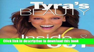 Read Tyra s Beauty Inside   Out Ebook Free