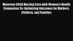 there is Maternal-Child Nursing Care with Women's Health Companion 2e: Optimizing Outcomes