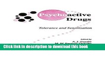[PDF]  Psychoactive Drugs: Tolerance and Sensitization  [Download] Online
