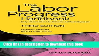 [PDF]  The Labor Progress Handbook: Early Interventions to Prevent and Treat Dystocia  [Download]