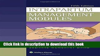 [PDF]  Intrapartum Management Modules  [Read] Full Ebook
