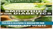Read Smoothies for Diabetics: 85+ Recipes of Blender Recipes: Diabetic   Sugar-Free Cooking, Heart