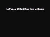 complete Lab Values: 63 Must Know Labs for Nurses