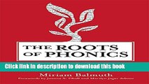 Read Book The Roots of Phonics: A Historical Introduction, Revised Edition PDF Online