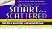 Read Smart but Scattered: The Revolutionary 