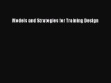 READ book  Models and Strategies for Training Design  Full E-Book