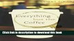 Download Books Everything but the Coffee: Learning about America from Starbucks PDF Online