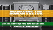 Read Books Managing the Human Factor: The Early Years of Human Resource Management in American