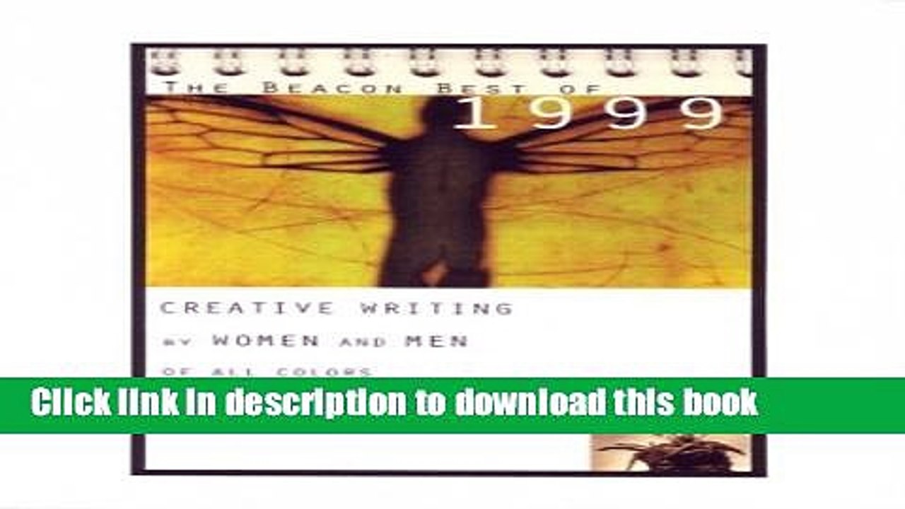 Download The Beacon Best of 1999: Creative Writing by Women and Men of All Colors Ebook Free