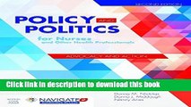 Read Book Policy And Politics For Nurses And Other Health Professionals ebook textbooks