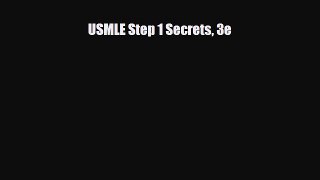 complete USMLE Step 1 Secrets 3e