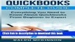 Read Books Quickbooks: The QuickBooks Complete Beginner s Guide - Learn Everything You Need To