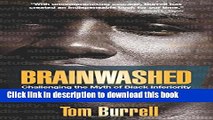 Read Book Brainwashed: Challenging the Myth of Black Inferiority ebook textbooks