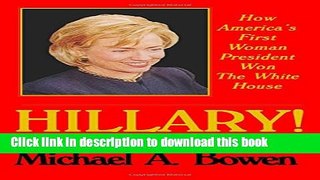 Download Hillary!: How America s First Woman President Won the White House Ebook Online